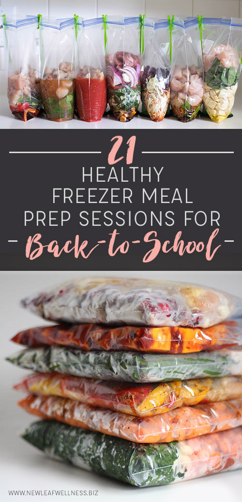 21 Healthy Freezer Meal Prep Sessions for Back-to-School – New Leaf ...